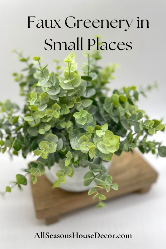 How to Style Faux Greenery in Small Spaces: Shelf, Desk & Tray Ideas